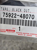 Genuine Toyota Black Out Tape 75922-48070 NEW OEM